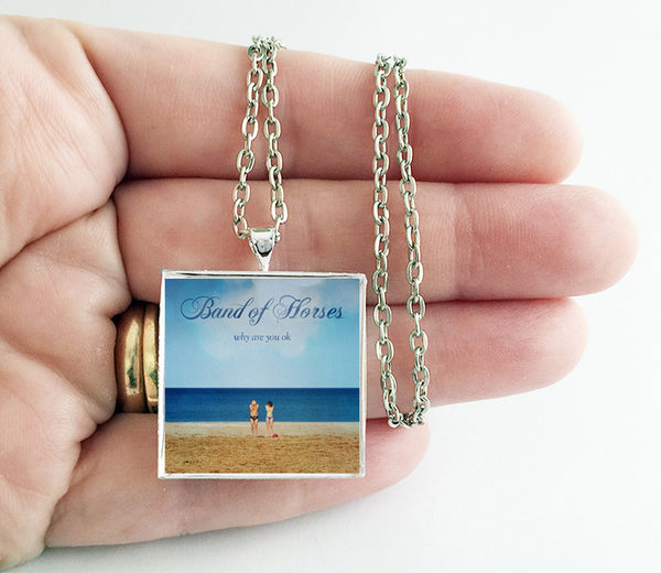 Band of Horses - Why Are You Ok - Album Cover Art Pendant Necklace - Hollee