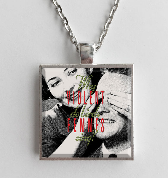 Violent Femmes - Why Do Birds SIng? - Album Cover Art Pendant Necklace